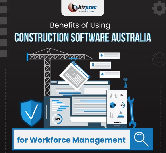 Benefits-of-Using-Construction-Software-Australia-for-Workforce-Management-featured-image-GGJK23